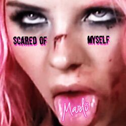 Cover of Scared of Myself