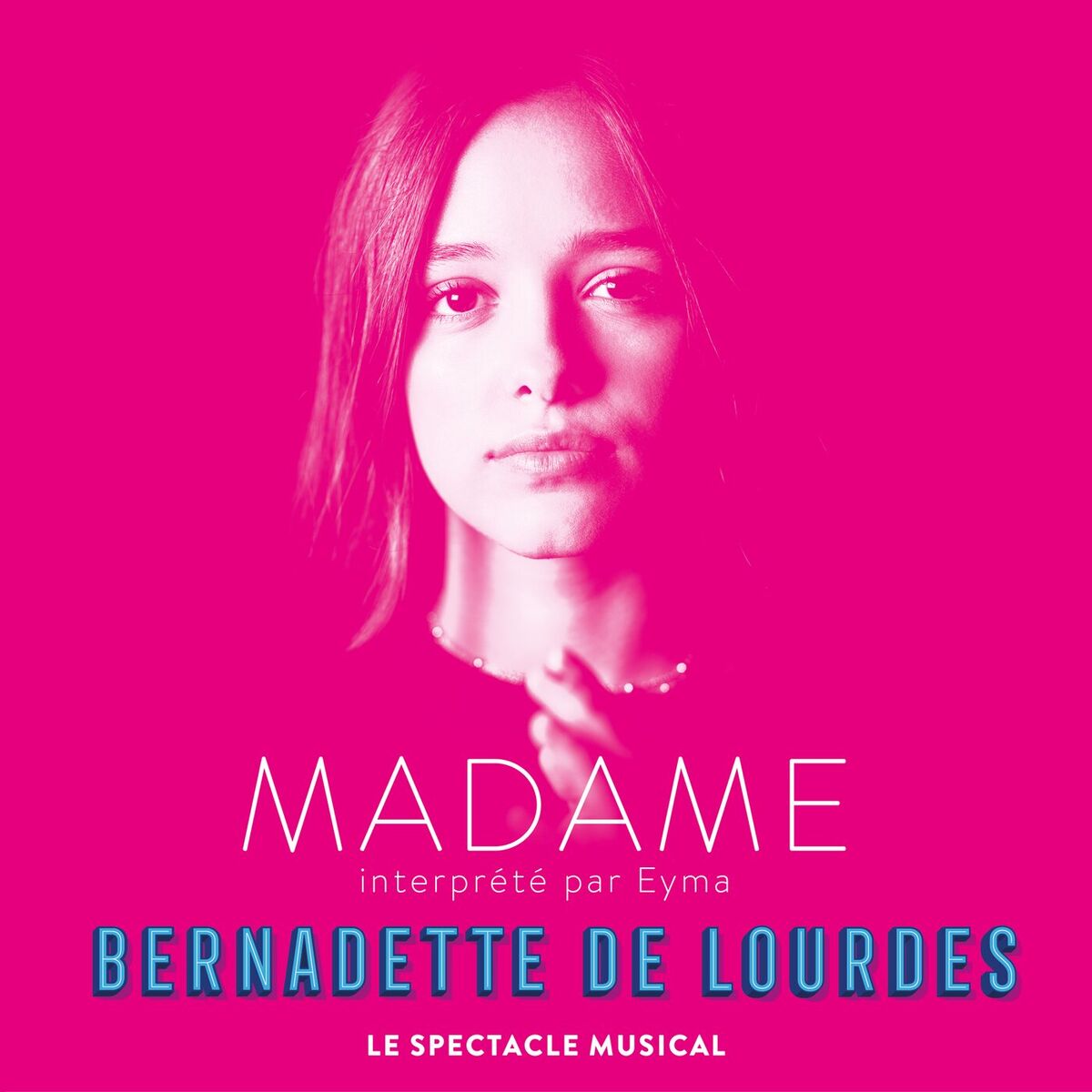 Album cover of Madame (Bernadette de Lourdes) (Extrait du spectacle musical 