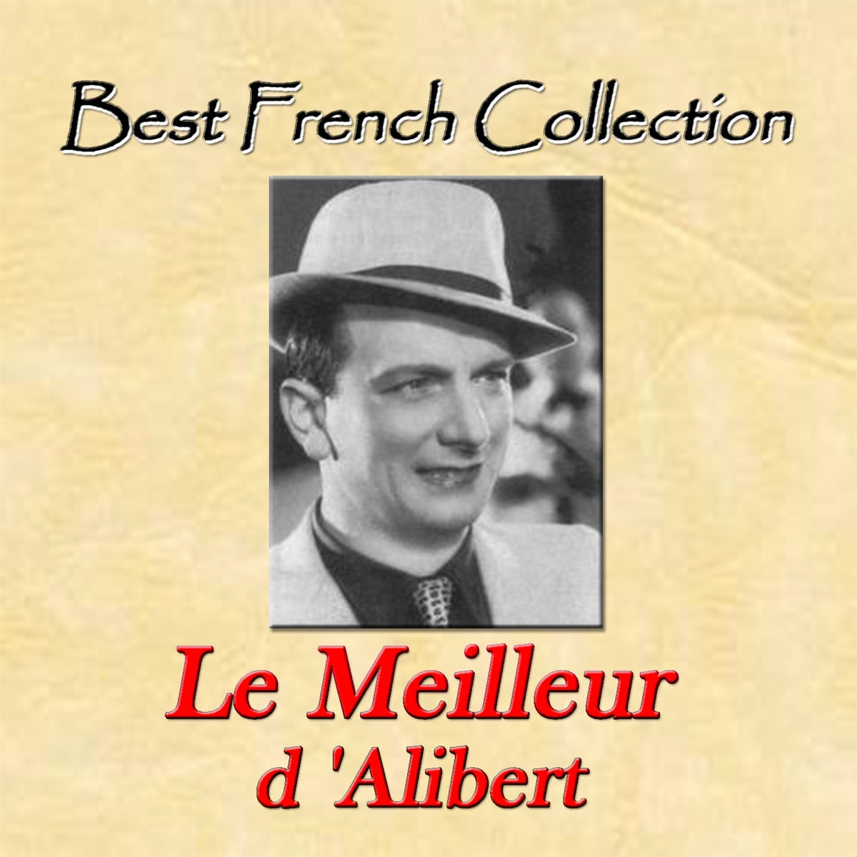 Album cover of Best French Collection: le meilleur d'Alibert