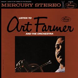 Cover of Listen To Art Farmer And The Orchestra