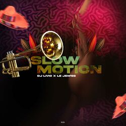 Slow Motion (feat. DJ LIVIO)