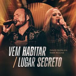 Vem Habitar / Lugar Secreto (Ao Vivo)