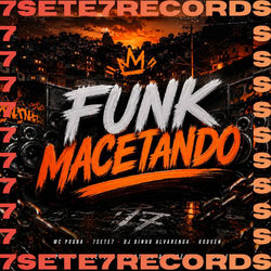 FUNK MACETANDO