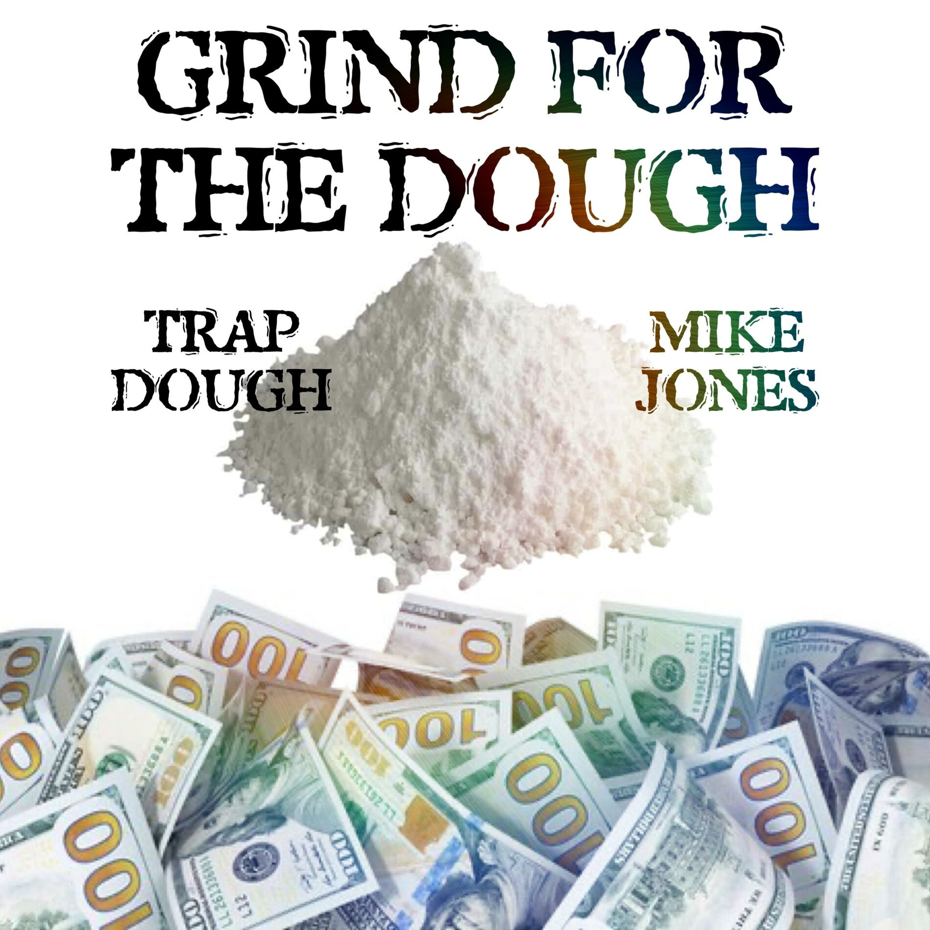 Album cover of Grind For The Dough (feat. Mike Jones)