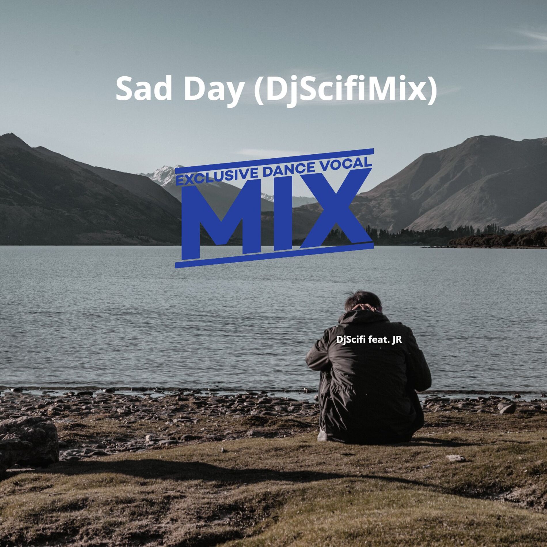 Album cover of Sad Day (Djscifimix) (Exclusive Dance Vocal Mix)