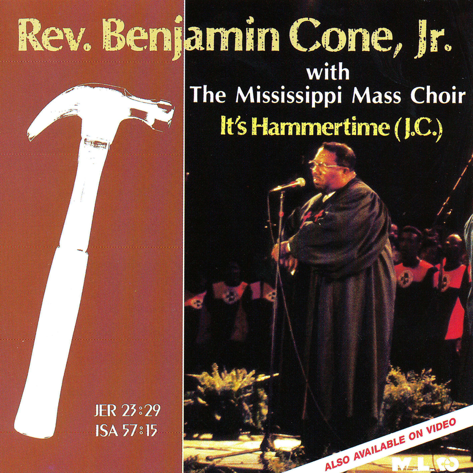 Rev. Benjamin Cone Jr. with The Mississippi Mass Choir: Its Hammertime (J.C.): CD Rev. Benjamin Cone Jr. with The Mississippi Mass Choir: Its Hammertime (J.C.): CD