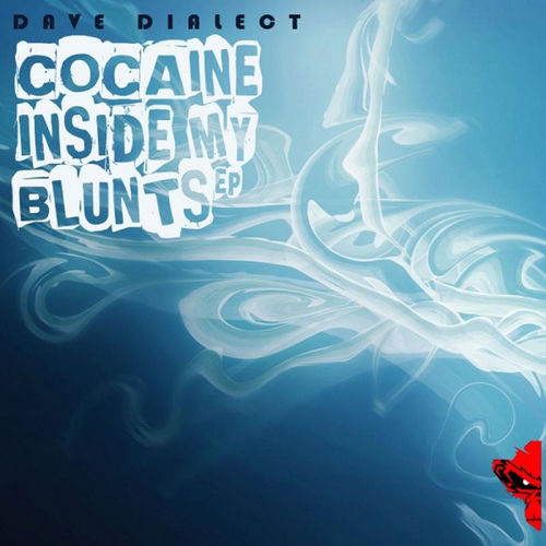 Cocaine Inside My Blunts artwork