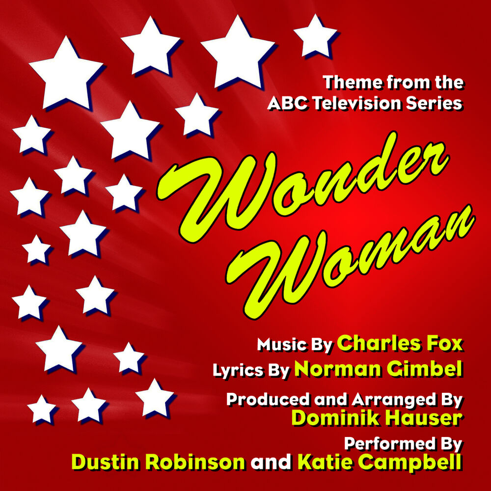 Picture of Wonder Woman - Theme from the ABC Television Series - Season One (Single) (Charles Fox, Norman Gimbel)