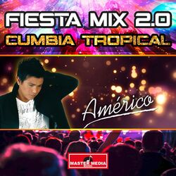 Cover of Fiesta Mix 2.0 Cumbia Tropical