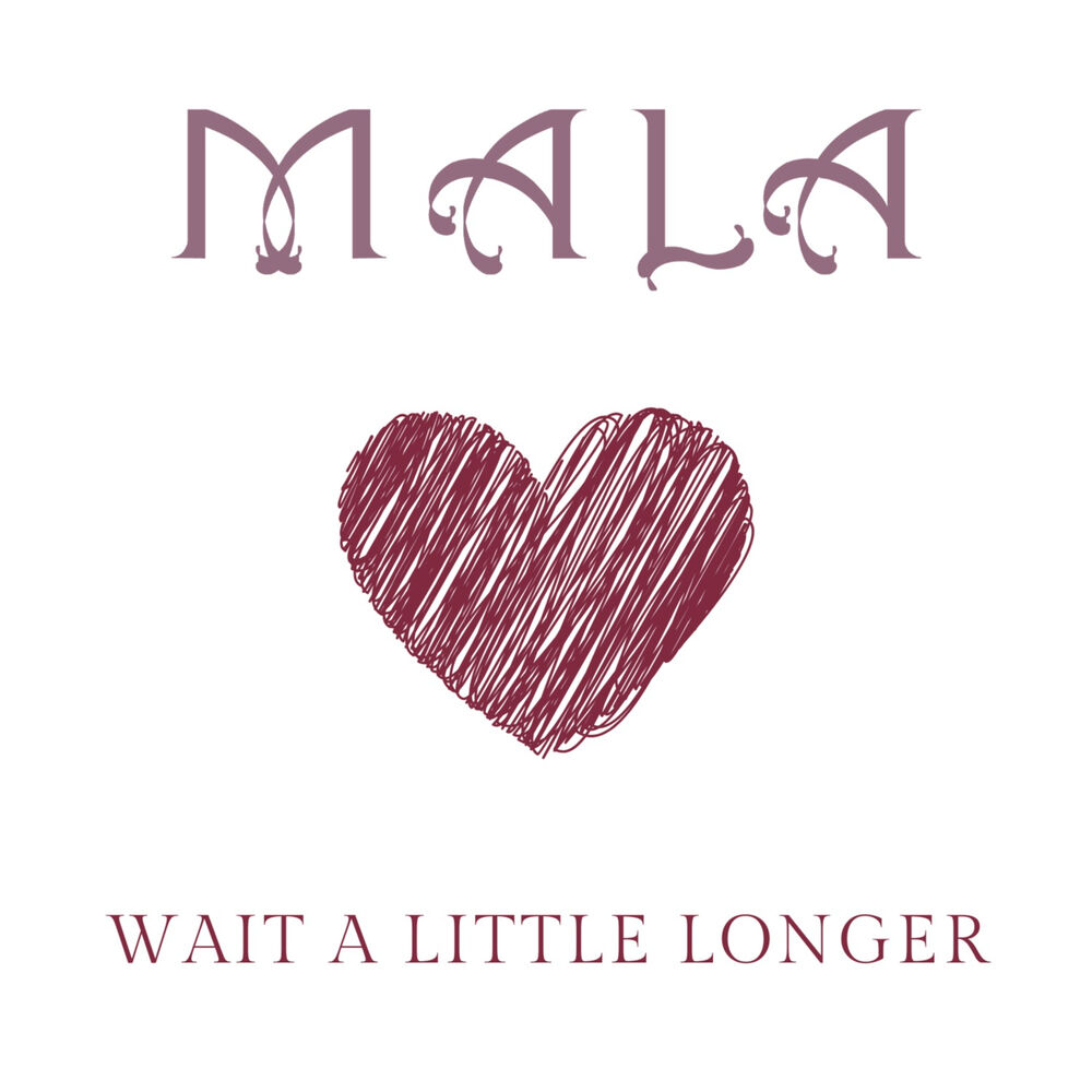 Picture of Wait a Little Longer