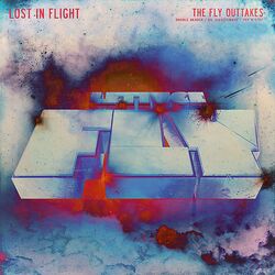 Cover of Lost In Flight (The Fly Outtakes)