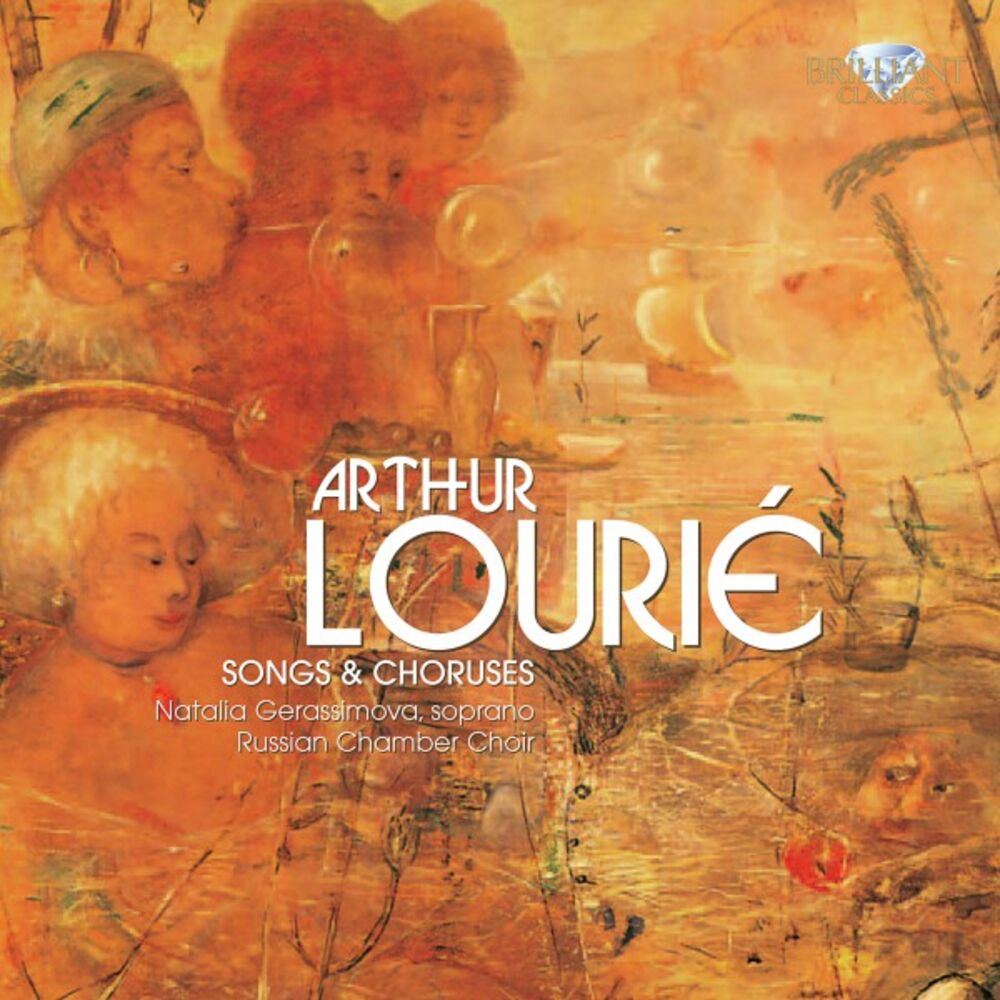 Picture of Lourié: Songs and Choruses