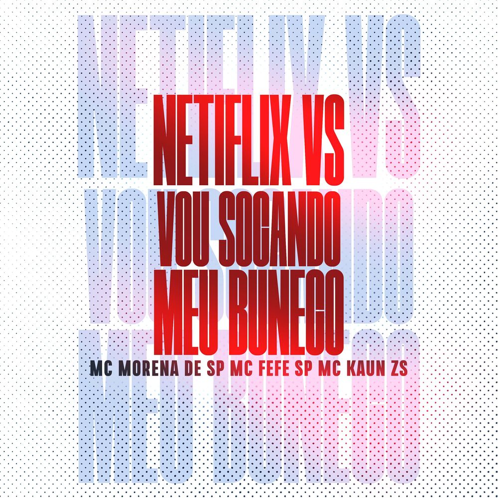 Picture of Netflix Vs Vou Socando Meu Buneco