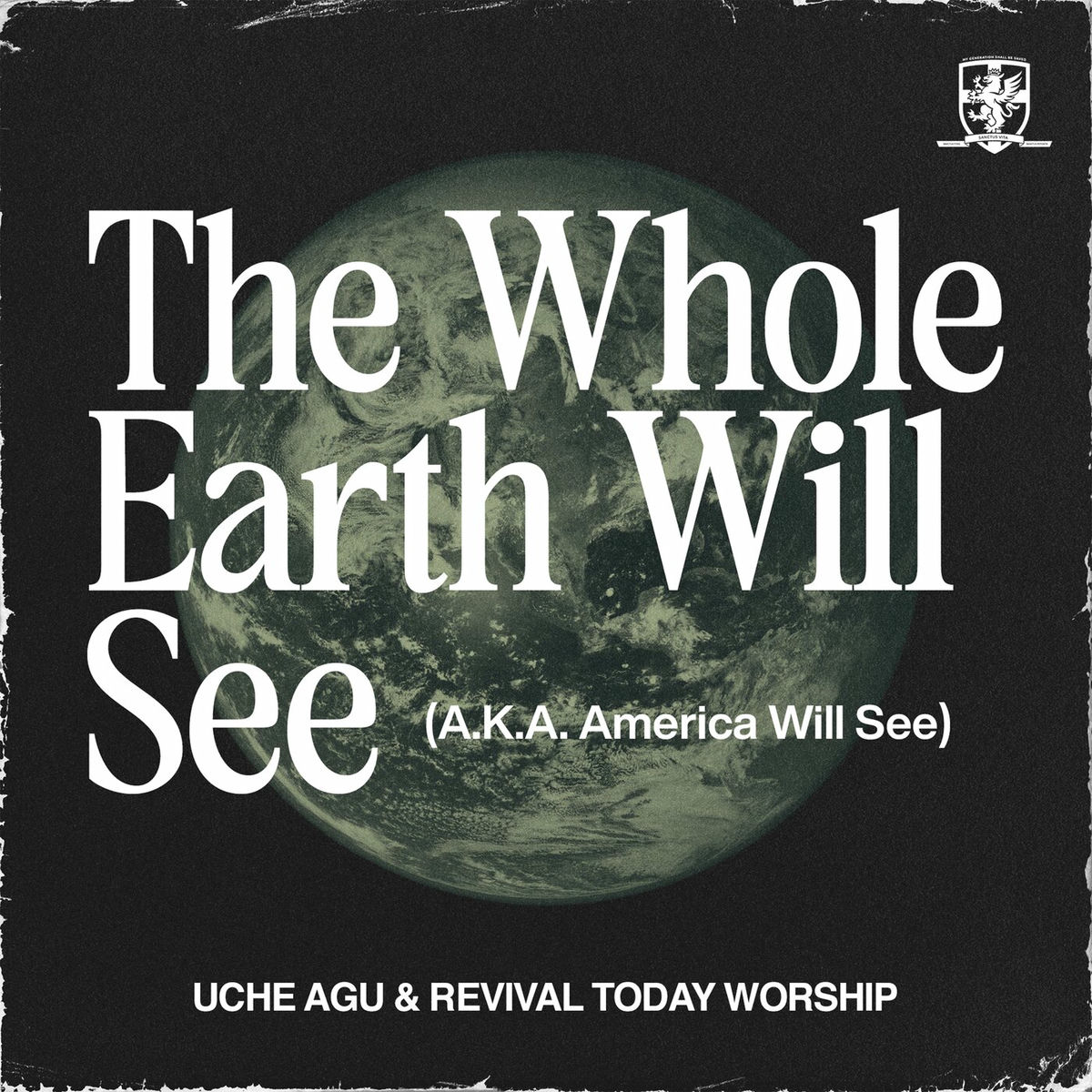 Album cover of The Whole Earth Will See (A.K.A. America Will See) (Live)