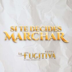 Cover of Si Te Decides Marchar