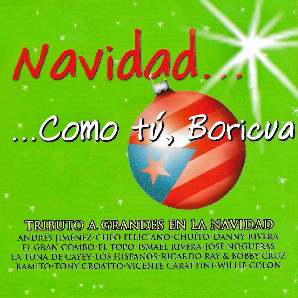 Album cover of Navidad...Como Tú , Boricua : Tributo a Grandes en la Navidad