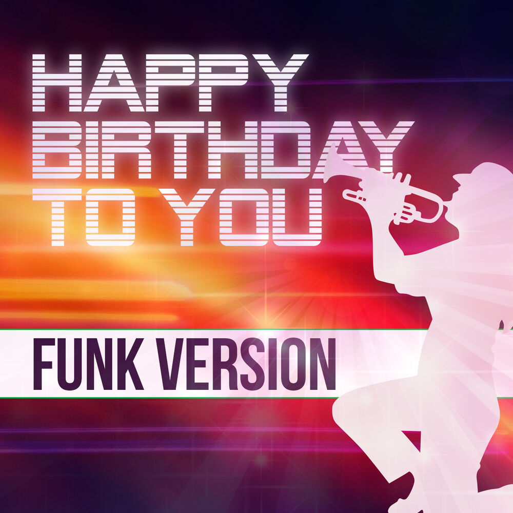 Picture of Happy Birthday To You (Funk Version)