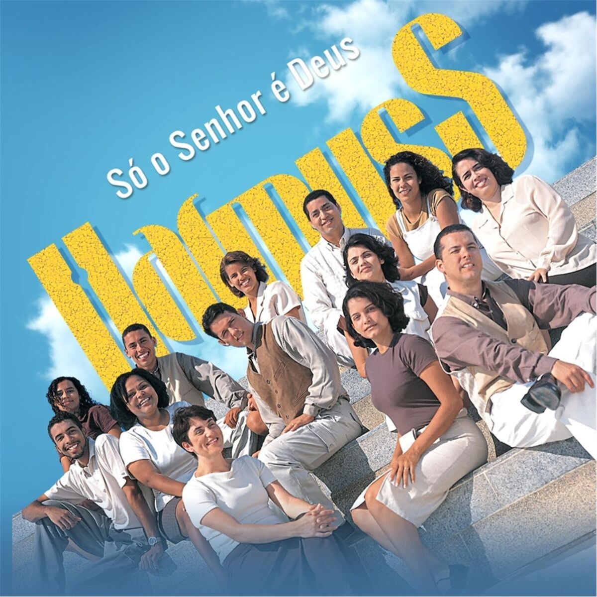 Album cover of Só o Senhor É Deus