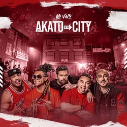 Cover of Akatu in the City (Ao Vivo)