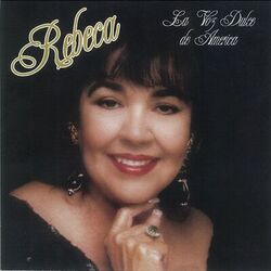Cover of Rebeca, La Voz Dulce De America