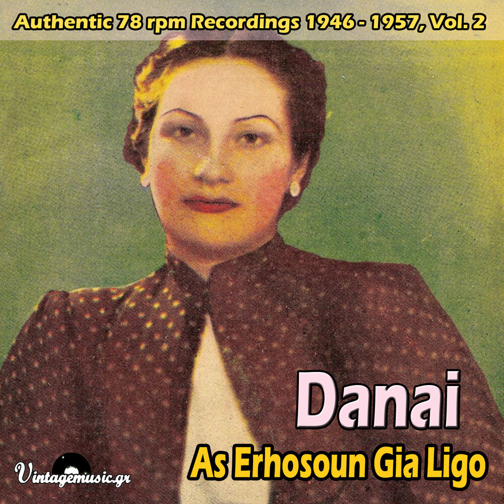 Picture of As Erhosoun Gia Ligo (Authentic 78 rpm Recordings 1946-1957), Vol. 2