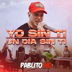 Cover of Yo Sin Ti / Un Día Sin Ti (En Vivo)