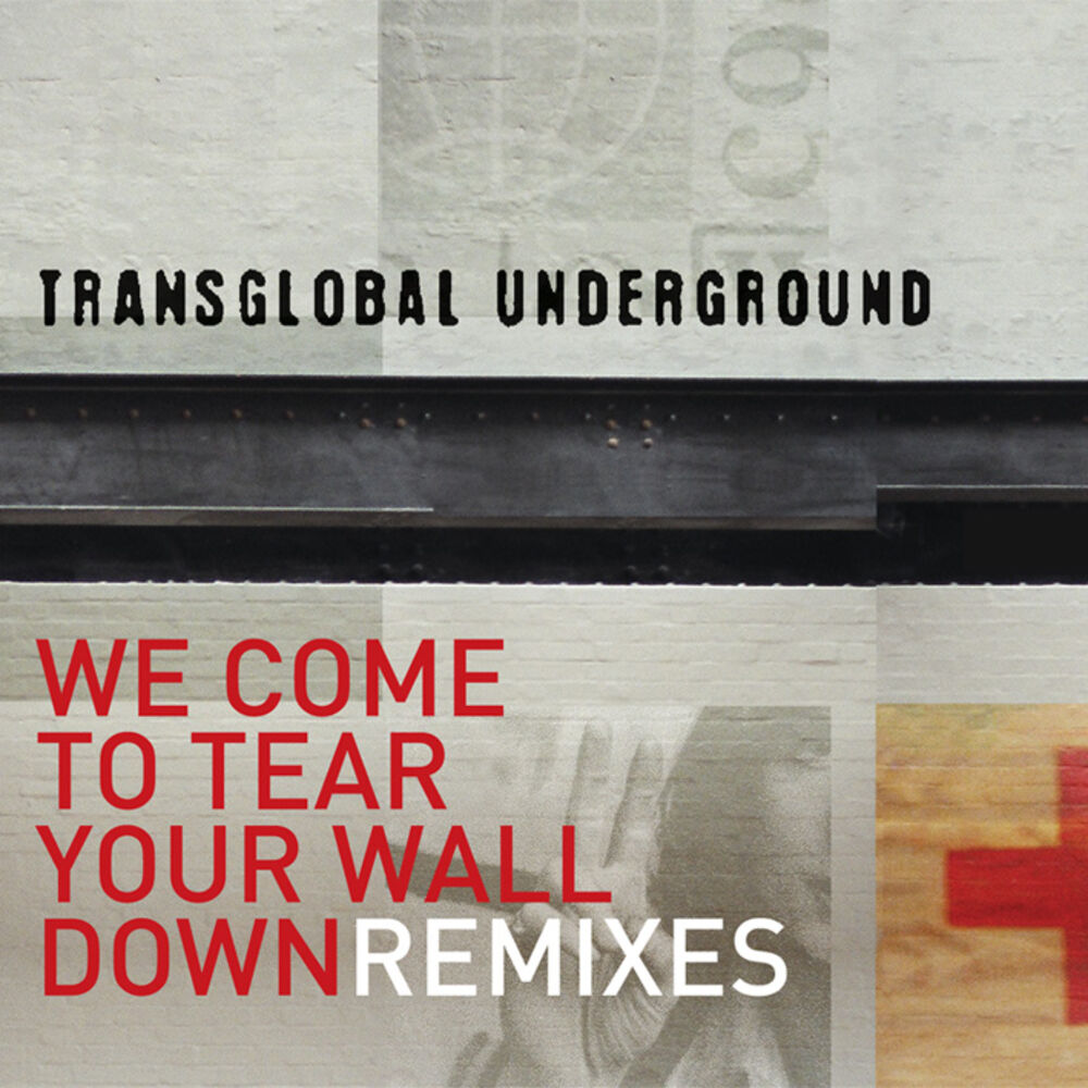 Picture of We Come to Tear Your Wall Down - Remixes