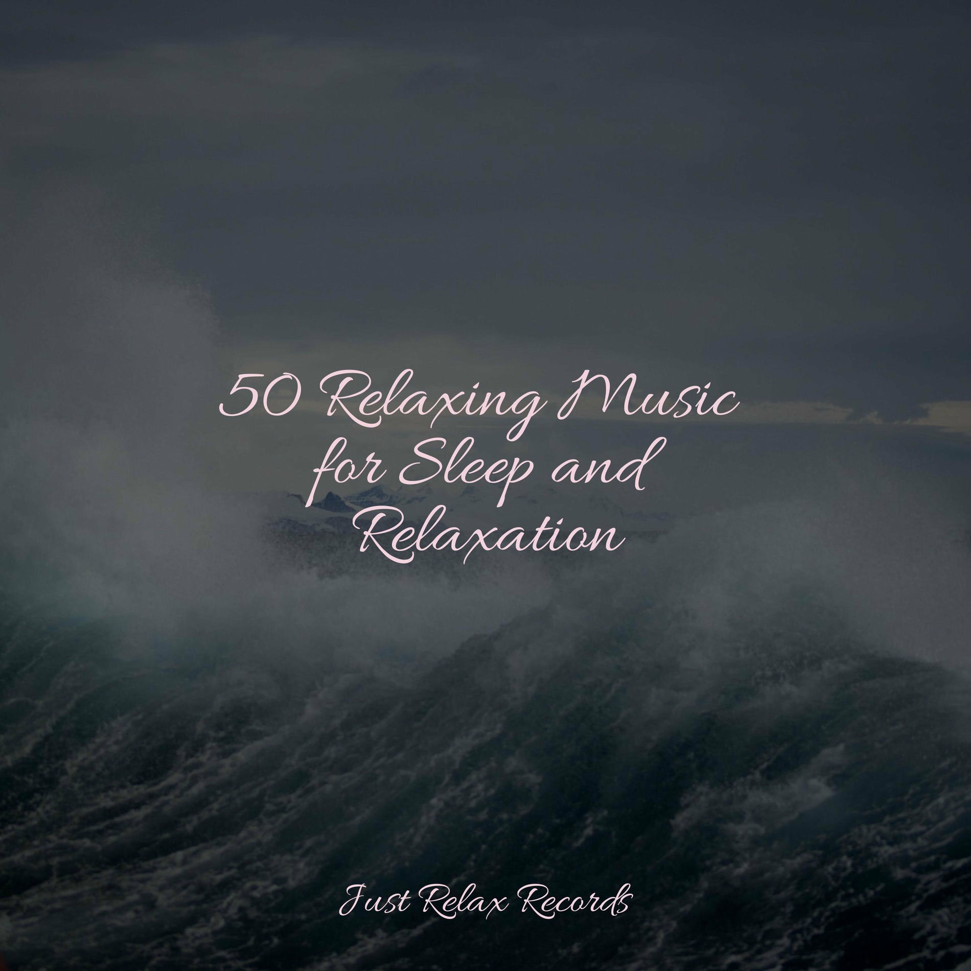 Album cover of 50 Relaxing Music for Sleep and Relaxation