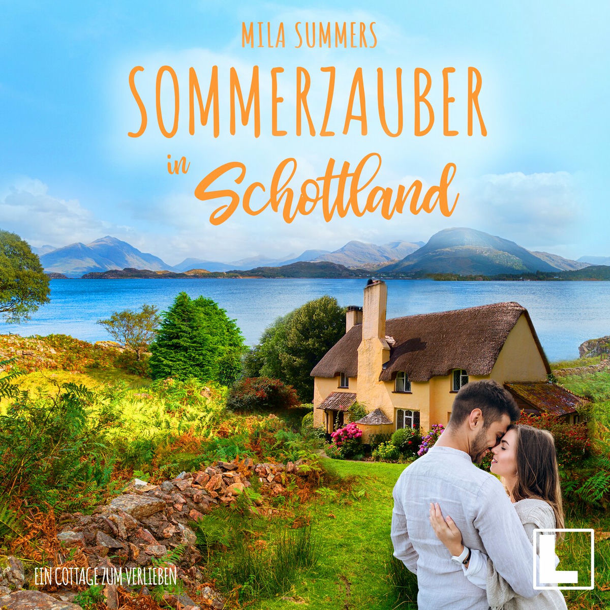Album cover of Sommerzauber in Schottland - Ein Cottage zum Verlieben, Band 2 (ungekürzt)