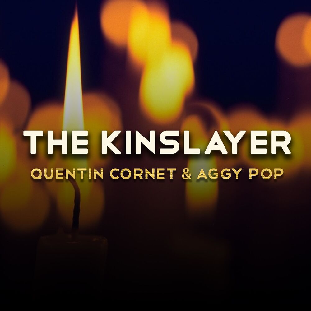 Picture of The Kinslayer (feat. Aggy Pop)