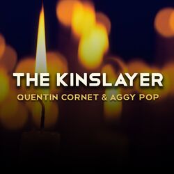Cover of The Kinslayer (feat. Aggy Pop)