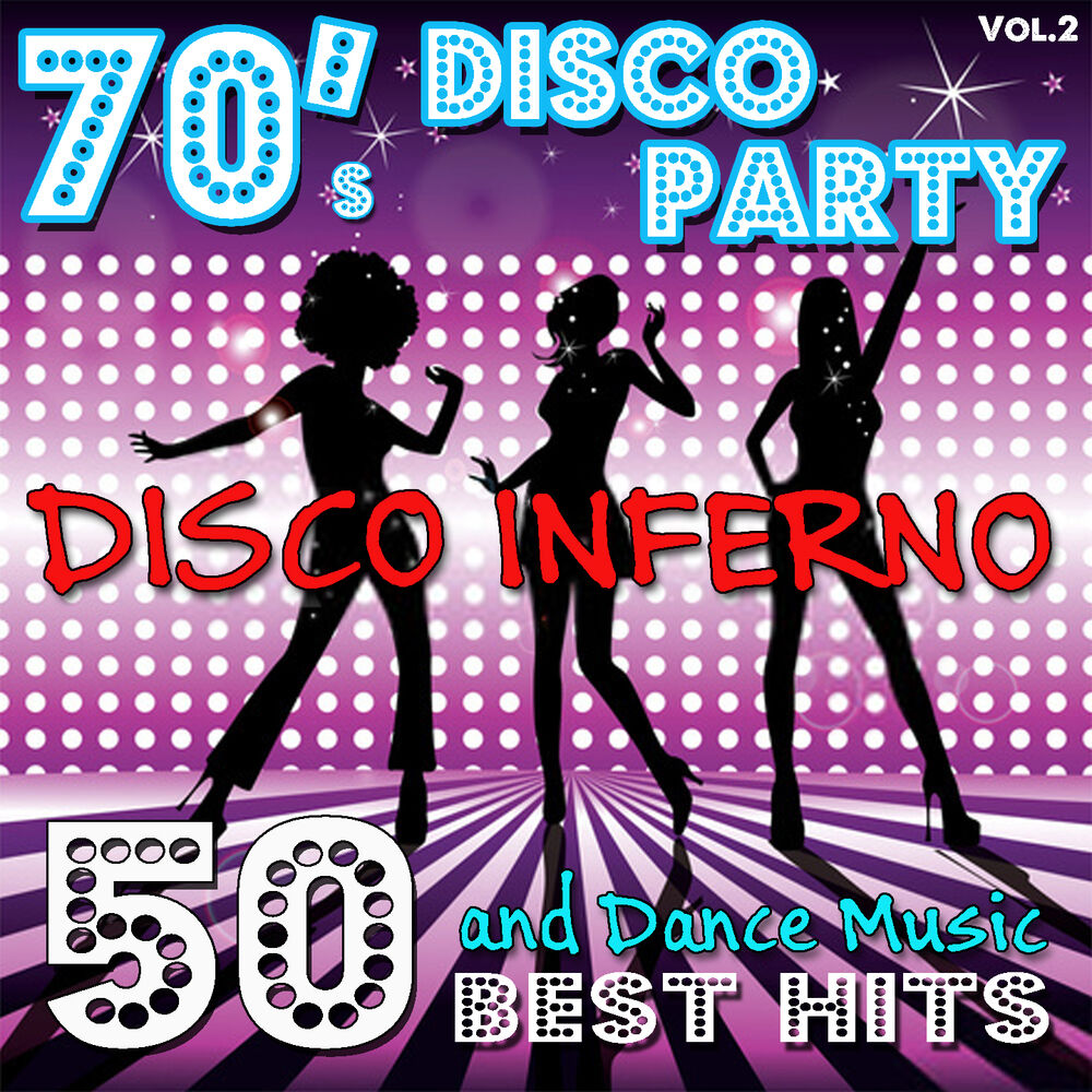 Picture of 70's Disco Party: 50 Best Hits, Disco Inferno, and Dance Music - Vol.2