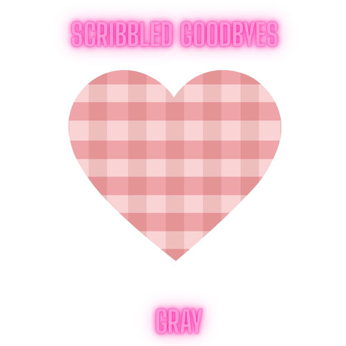 Scribbled Goodbyes
