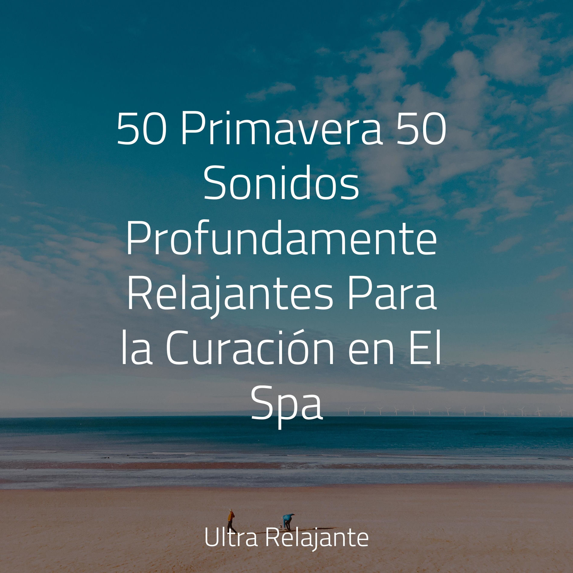 Album cover of 50 Primavera 50 Sonidos Profundamente Relajantes Para la Curación en El Spa
