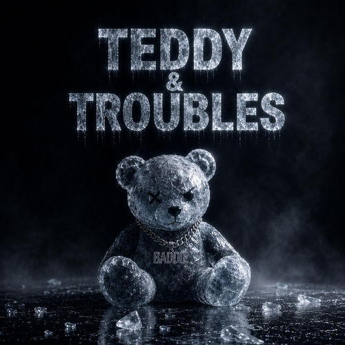Teddy & Troubles (feat. GGN)