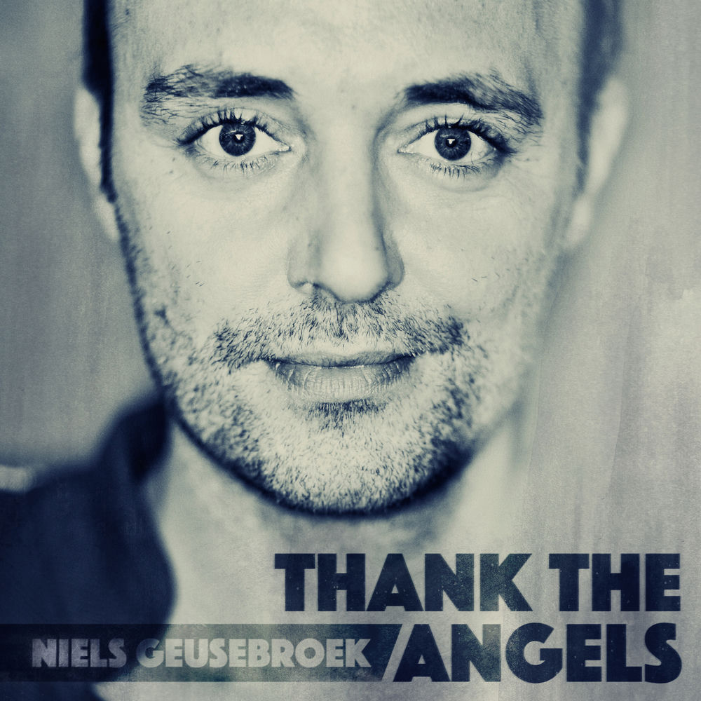 Albumhoes van Thank the angels — Niels Geusebroek