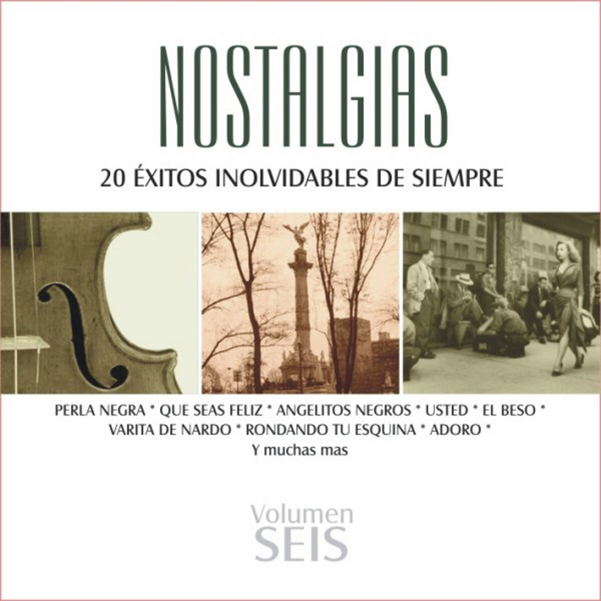 Album cover of Nostalgias, Vol. 6 - 20 Éxitos Inolvidables de Siempre