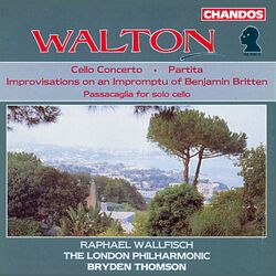 Cover of Walton: Cello Concerto, Improvisations on an Impromptu of Benjamin Britten, Passacaglia for Solo Cello & Partitia for Orchestra