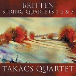 Cover of Britten: String Quartets Nos. 1, 2 & 3