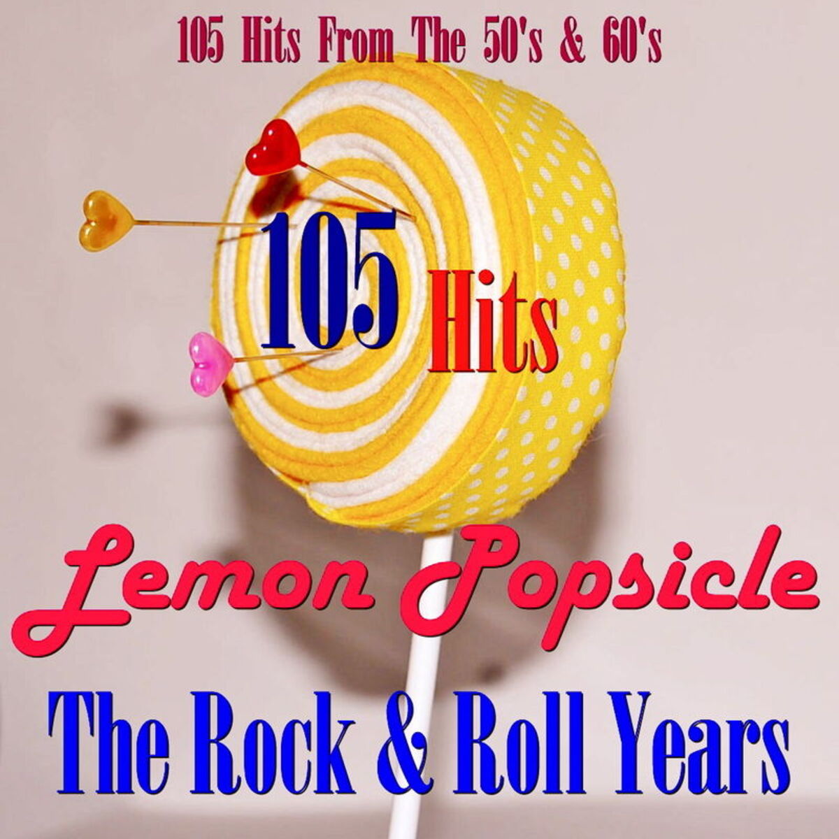 Album cover of Lemon Popsicle The Rock & Roll Years