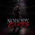 Nobody Cares