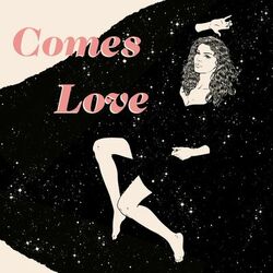 Cover of Comes Love