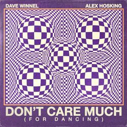 Don't Care Much (For Dancing)