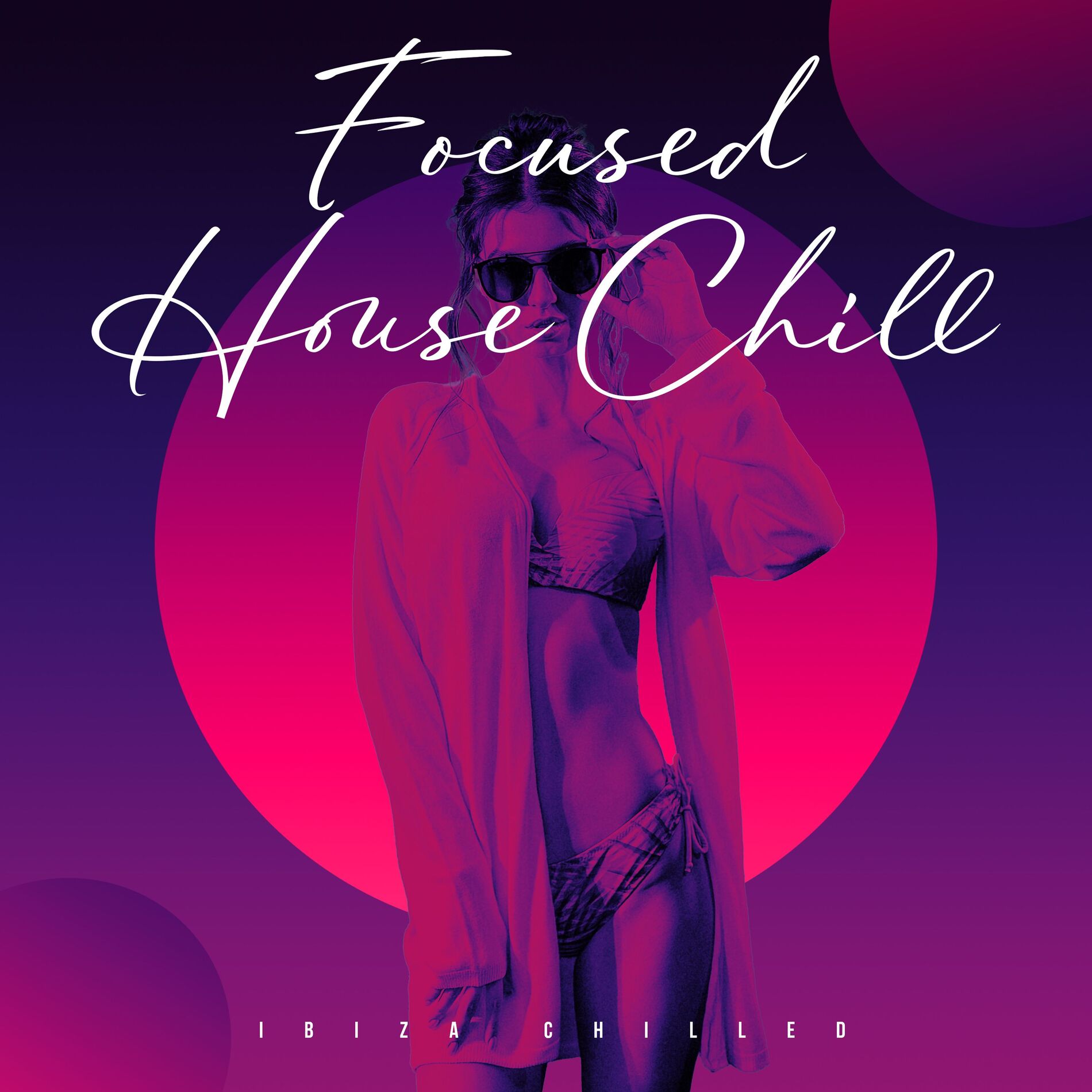 Album cover of Focused House Chill