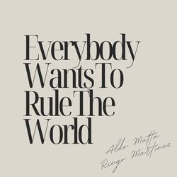 Cover of Everybody Wants To Rule The World