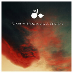 Cover of Despair, Hangover & Ecstasy - Single