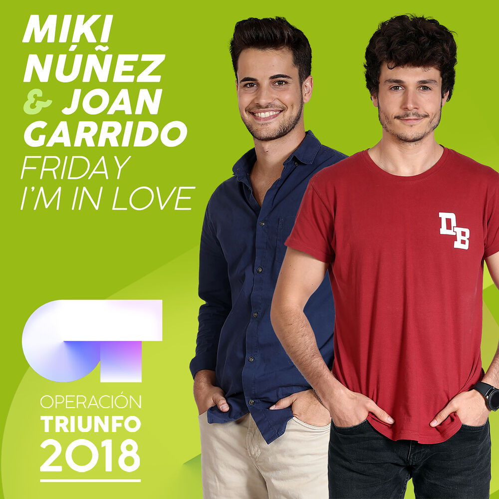 Picture of Friday I'm In Love (Operación Triunfo 2018)