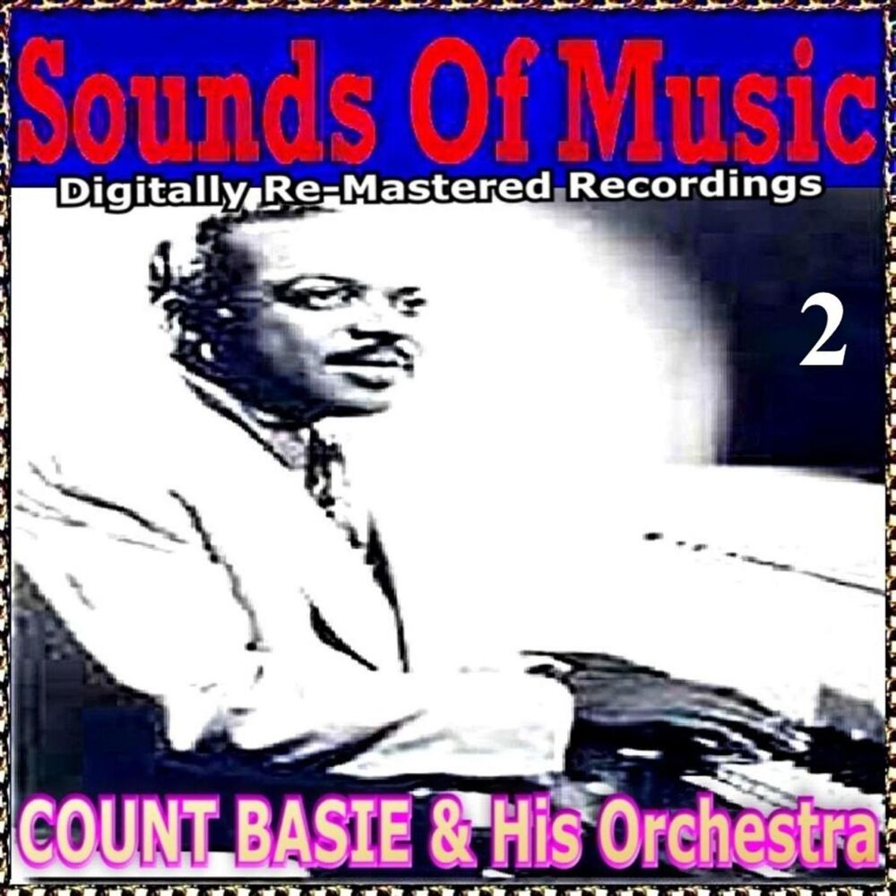 Picture of Sounds of Music Presents Count Basie & Orchestra, Vol. 2
