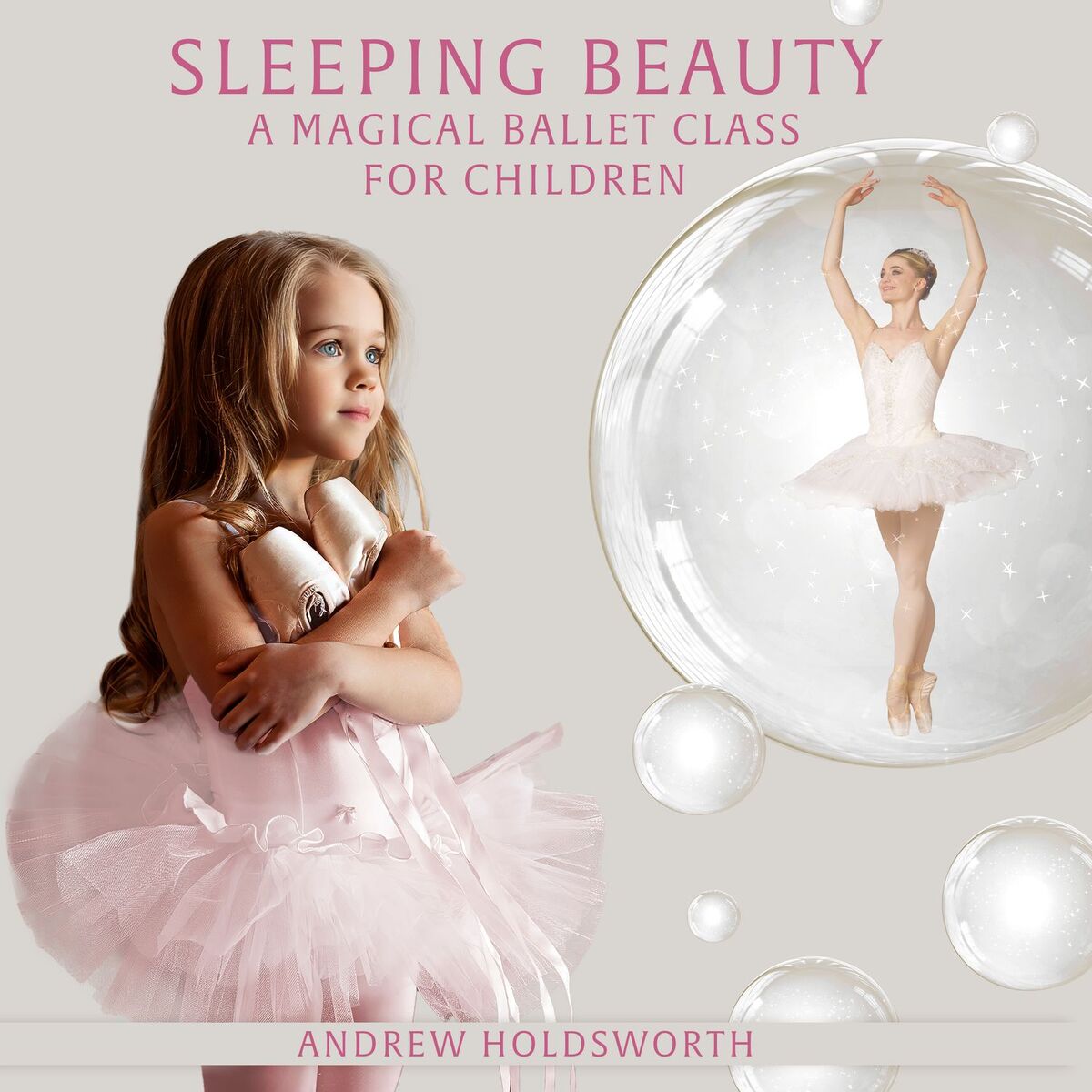 Album cover of Sleeping Beauty - A Magical Ballet Class for Children