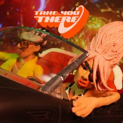 Cover of Take You There